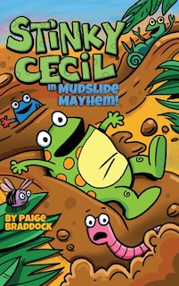 Front cover_Stinky Cecil in Mudslide Mayhem!