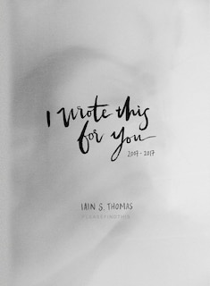 Front cover_I Wrote This for You: 2007-2017