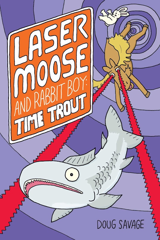 Front cover_Laser Moose And Rabbit Boy: Time Trout