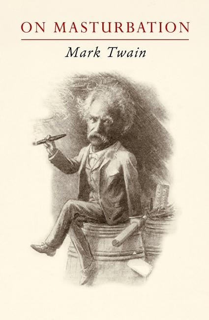 Front cover_Mark Twain on Masturbation