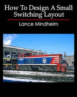 Front cover_How To Design A Small Switching Layout