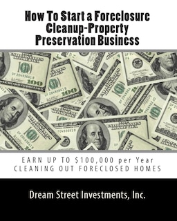 Front cover_How To Start a Foreclosure Cleanup-Property Preservation Business