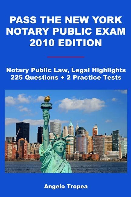 Front cover_Pass The New York Notary Public Exam 2010 Edition
