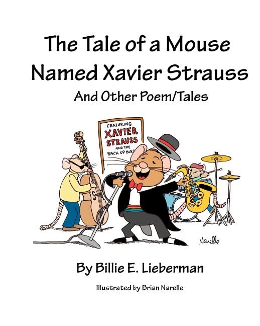 Front cover_The Tale of a Mouse Named Xavier Strauss and Other Poem/Tales