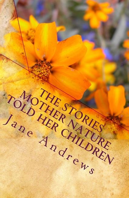 Front cover_The Stories Mother Nature Told Her Children