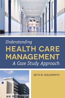Front cover_Understanding Health Care Management