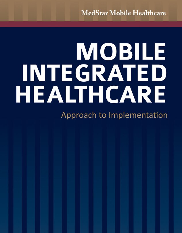 Front cover_Mobile Integrated Healthcare: Approach to Implementation