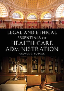 Couverture_Legal Essentials Of Health Care Administration