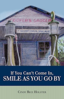 Front cover_If You Can't Come In, Smile as You Go by