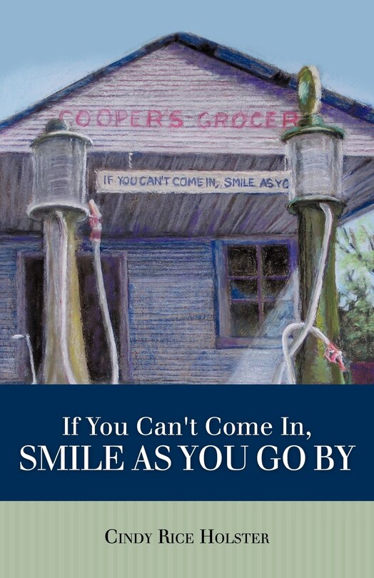 Front cover_If You Can't Come In, Smile as You Go by