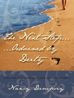 Front cover_The Next Step...ordained By Deity