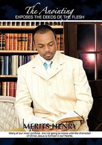 Couverture_The Anointing Exposes The Deeds Of The Flesh