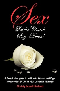 Couverture_Sex Let The Church Say, Amen!
