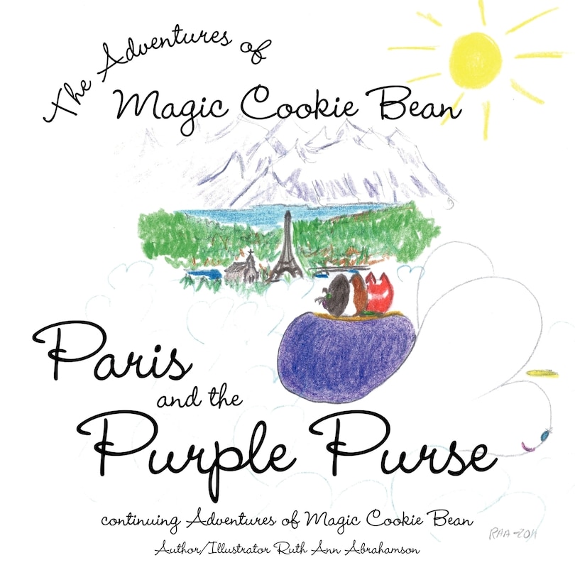 Paris And The Purple Purse: Continuing Adventures Of Magic Cookie Bean