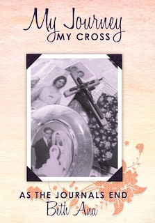 Front cover_My Journey--My Cross