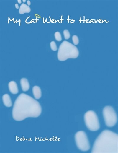 My Cat Went To Heaven