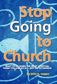 Couverture_Stop Going To Church