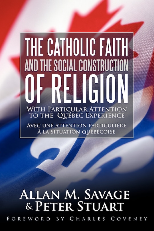 Couverture_The Catholic Faith And The Social Construction Of Religion