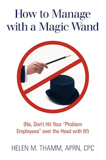 Couverture_How To Manage With A Magic Wand