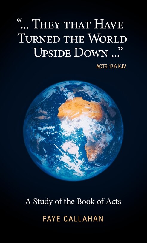Front cover_...They That Have Turned the World Upside Down... Acts 17