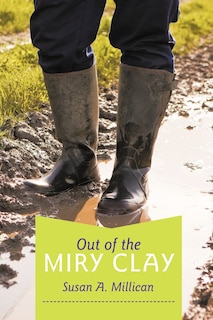 Front cover_Out Of The Miry Clay