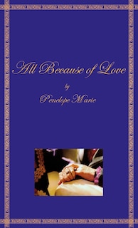 Front cover_All Because Of Love