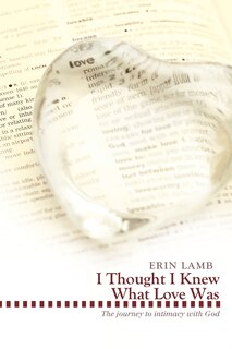 Front cover_I Thought I Knew What Love Was