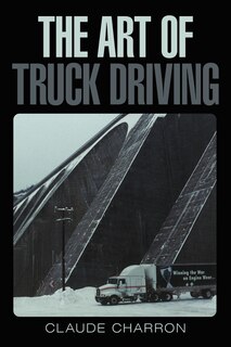 Front cover_The Art Of Truck Driving