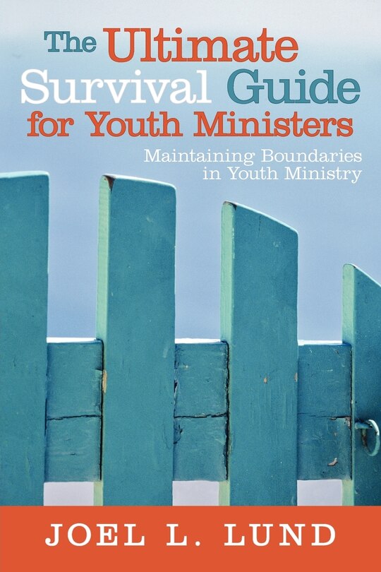 Couverture_The Ultimate Survival Guide For Youth Ministers