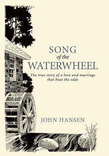 Front cover_Song Of The Waterwheel