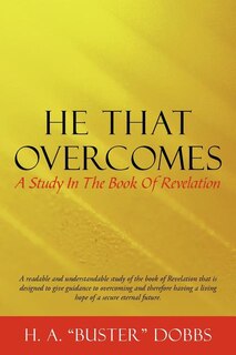 Front cover_He That Overcomes