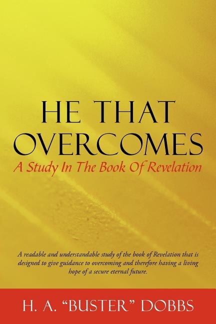 Front cover_He That Overcomes