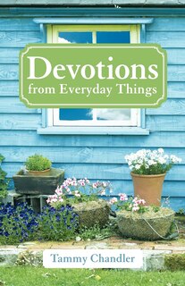 Front cover_Devotions From Everyday Things