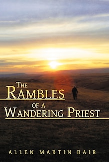 Front cover_The Rambles Of A Wandering Priest