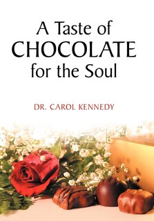 Front cover_A Taste Of Chocolate For The Soul