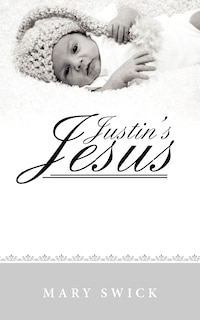 Front cover_Justin's Jesus