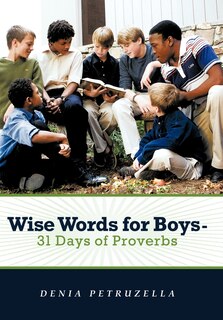 Couverture_Wise Words For Boys - 31 Days Of Proverbs