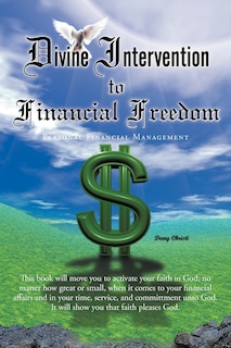 Front cover_Divine Intervention To Financial Freedom