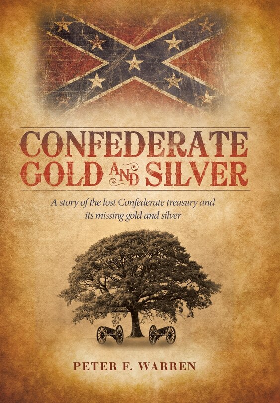 Front cover_Confederate Gold And Silver