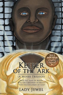 Front cover_Keeper Of The Ark (a Moses Trilogy)