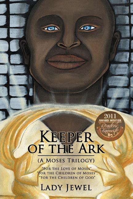 Front cover_Keeper Of The Ark (a Moses Trilogy)