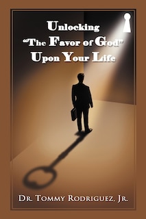 Front cover_Unlocking the Favor of God Upon Your Life