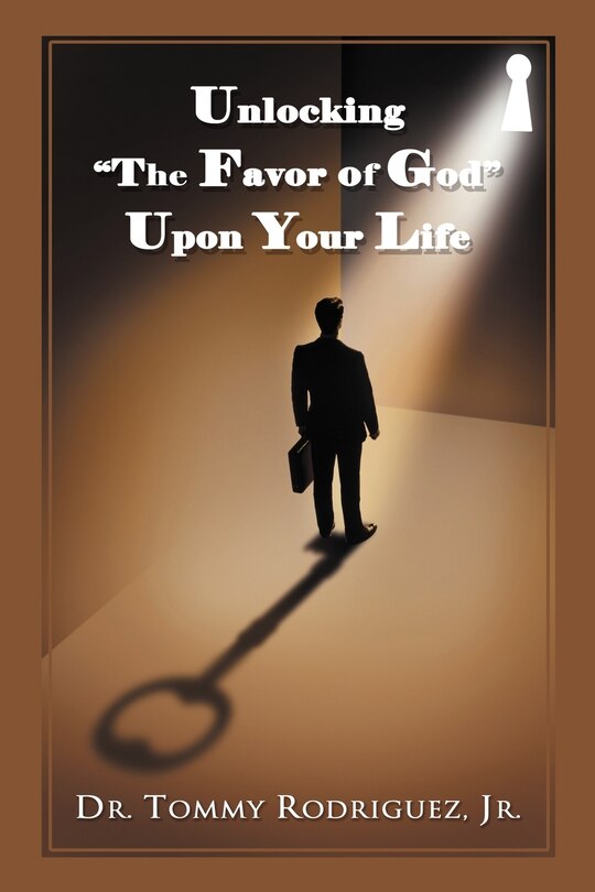 Front cover_Unlocking the Favor of God Upon Your Life