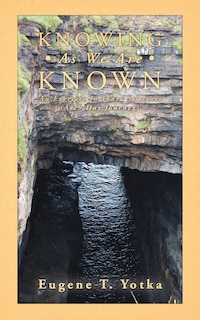 Front cover_Knowing As We Are Known