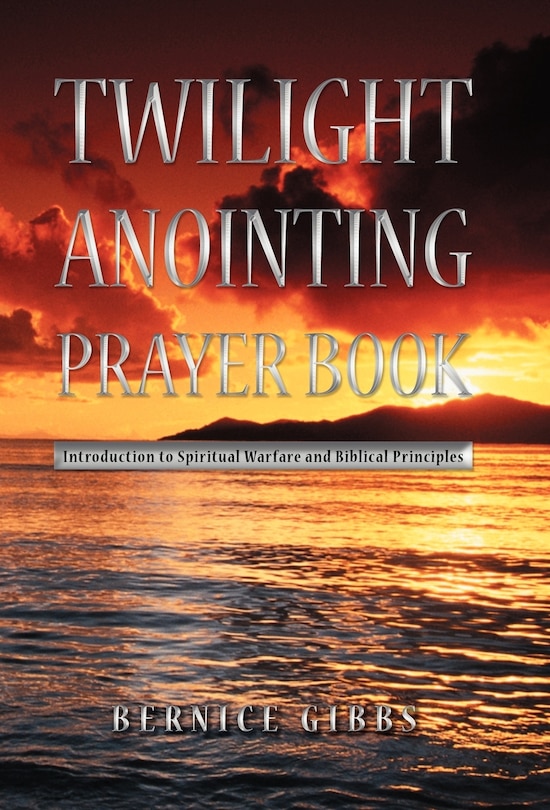 Front cover_Twilight Anointing Prayer Book