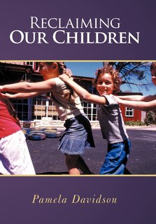 Front cover_Reclaiming Our Children