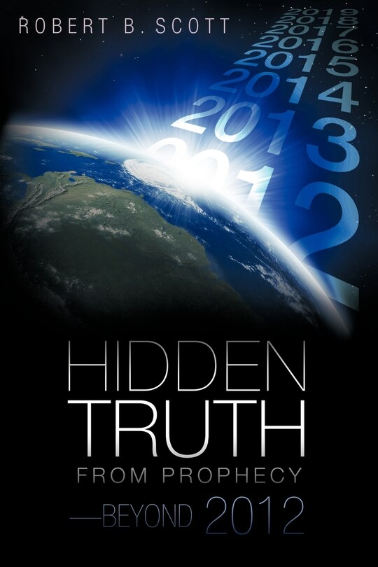 Hidden Truth From Prophecy-beyond 2012