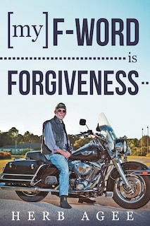 Front cover_My F-word Is Forgiveness