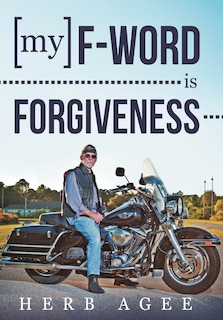 Front cover_My F-word Is Forgiveness
