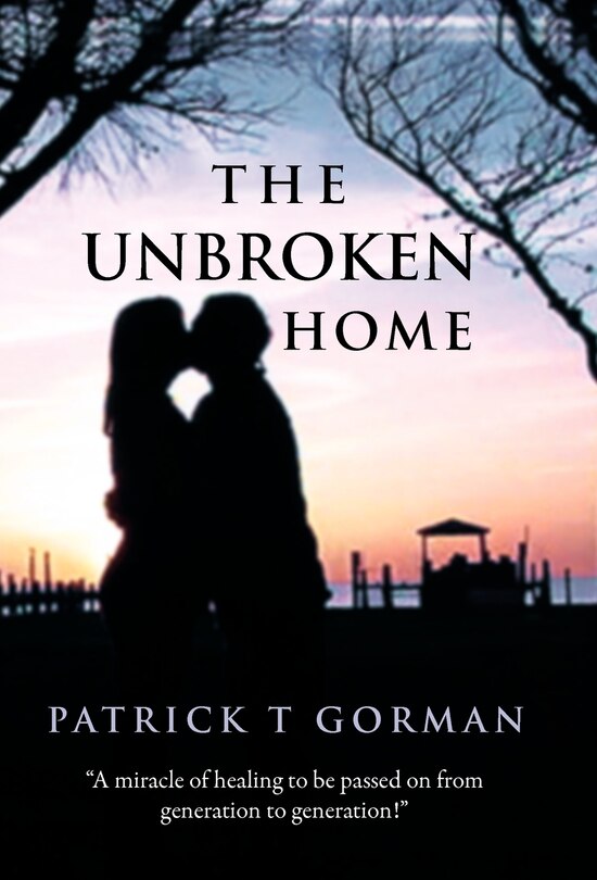 Front cover_The Unbroken Home